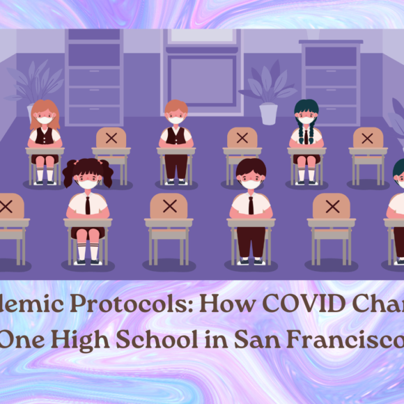 Pandemic Protocols: How COVID Changed My High School